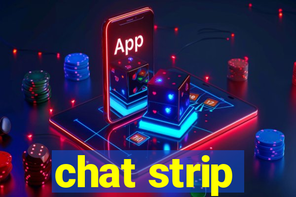 chat strip